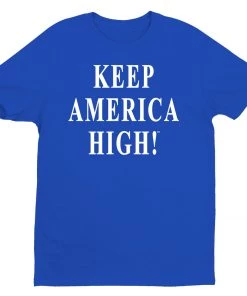 "Keep America High" Blue T-Shirt KAHA005